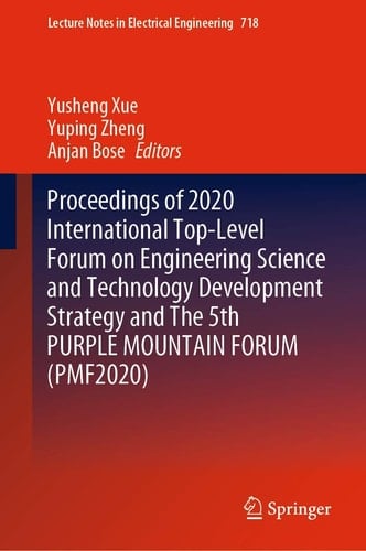 Proceedings of 2020 International Top-Level Forum on Engineering Science and Technology Development Strategy and The 5th PURPLE MOUNTAIN FORUM (PMF2020)