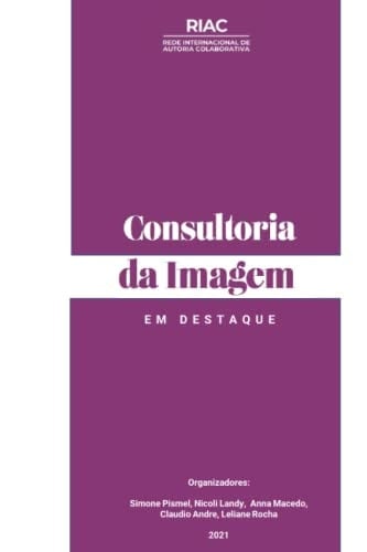 Consultoria de Imagem em Destaque (Portuguese Edition)