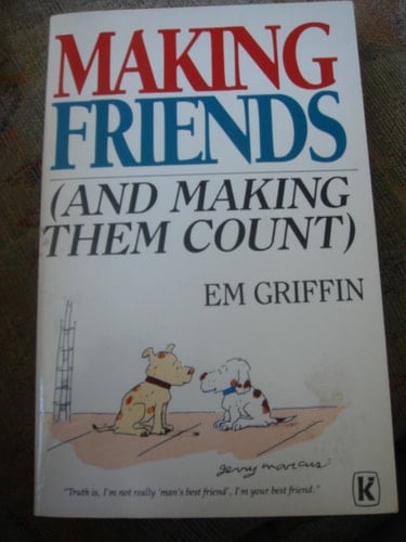 Making Friends (& Making Them Count)