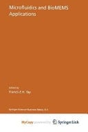 Microfluidics and BioMEMS Applications