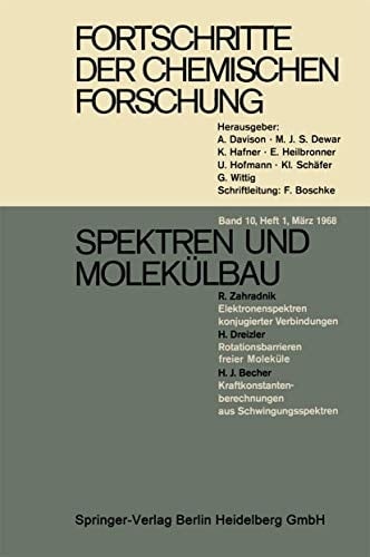 Fortschritte der Chemischen Forschung Spektren und Molekülbau / Anorganische Chemie / Biguanides / Metalle: Legierungen und Verbindungen