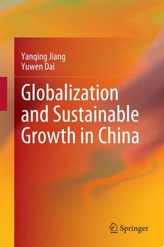 Globalization and Sustainable Growth in China