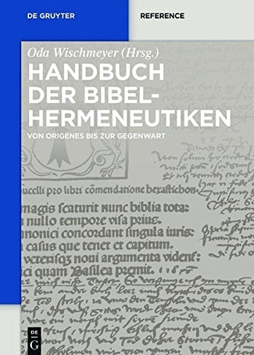 Handbuch Der Bibelhermeneutiken (de Gruyter Handbook) (English and German Edition)