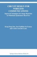 Circuit Design for Wireless Communications Improved Techniques for Image Rejection in Wideband Quadrature Receivers