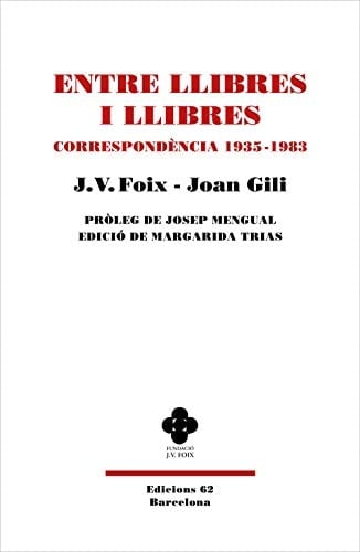 Entre llibres i llibres correspondència 1935-1983