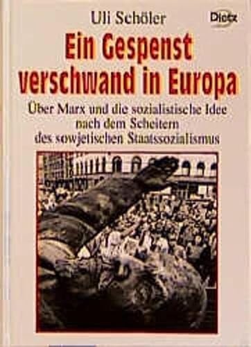 Ein Gespenst verschwand in Europa.