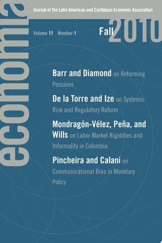 Economía: Fall 2010 Journal of the Latin American and Caribbean Economic Association
