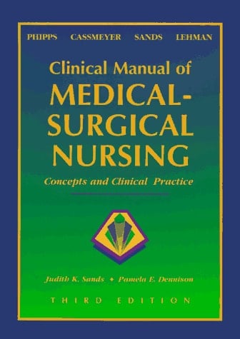 Clinical Manual of Medical-surgical Nursing Concepts and Clinical Practice