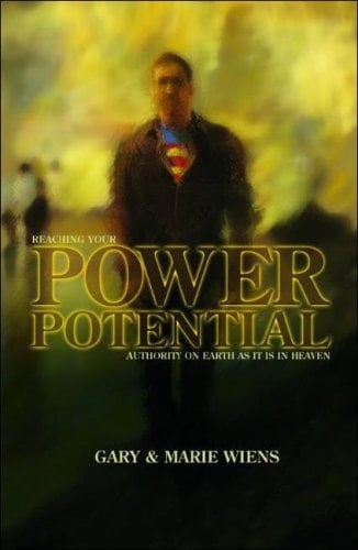 Reaching Your Power Potential Authority on Earth as It Is in Heaven