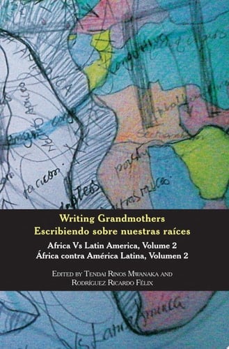 Writing Grandmothers: Africa Vs Latin Am
