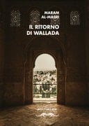 Il ritorno di Wallada. Ediz. multilingue