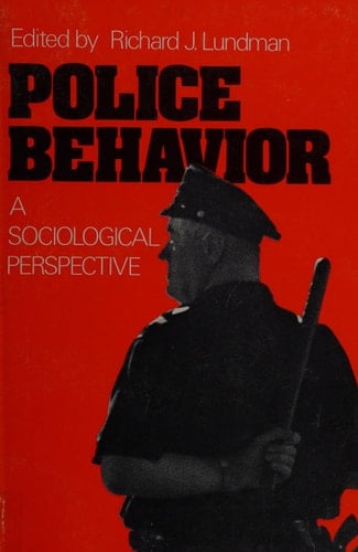 Police behavior : a sociological perspective