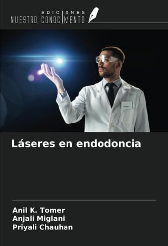 Láseres en endodoncia (Spanish Edition)