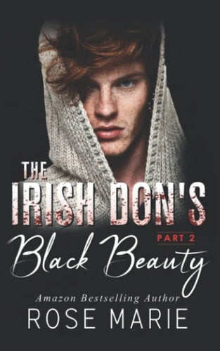 The Irish Don's Black Beauty: Part Two: The Irish Mafia (The Savage O'Shea's)
