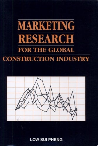 Marketing Research for the Global Construction Industry