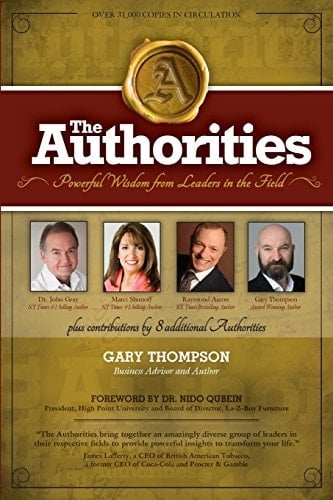 The Authorities - Gary Thompson Powerful Wisdom from Leaders in the Field