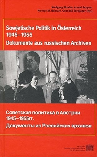 Sovetskaja politika v Avstrii 1945 - 1955 gg