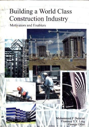 Building a World Class Construction Industry: Motivators and Enablers