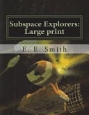 Subspace Explorers Large Print