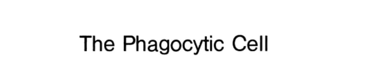 The Phagocytic Cell in Host Resistance
