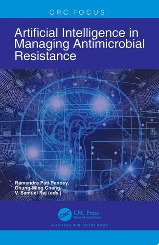 Artificial Intelligence in Managing Antimicrobial Resistance