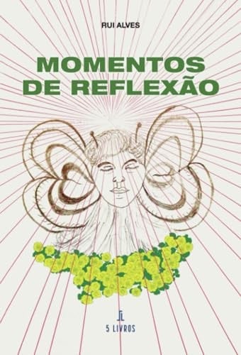 Momentos de Reflexão (Portuguese Edition)