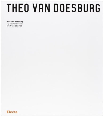 Van Doesburg. Ediz. illustrata