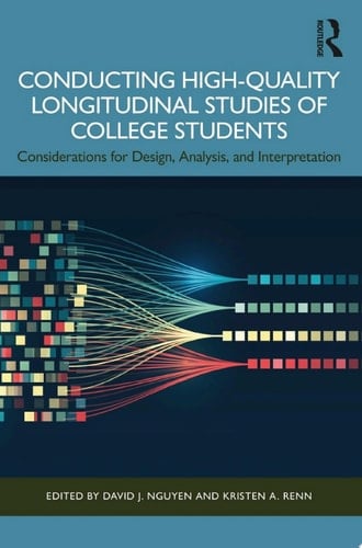 Conducting High-Quality Longitudinal Studies of College Students