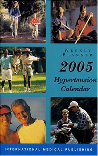 2005 Hypertension Weekly Planner