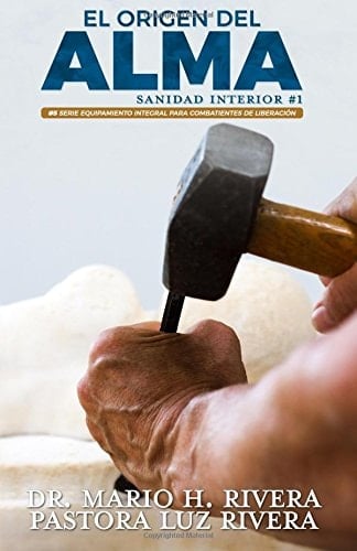 El Origen Del Alma Sanidad Interior. Parte 1