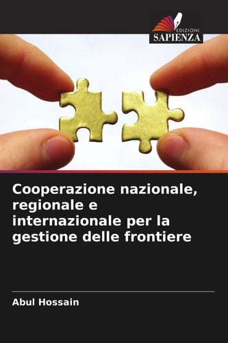 Cooperazione nazionale, regionale e internazionale per la gestione delle frontiere (Italian Edition)