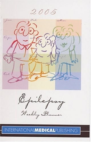 2005 Epilepsy Weekly Planner