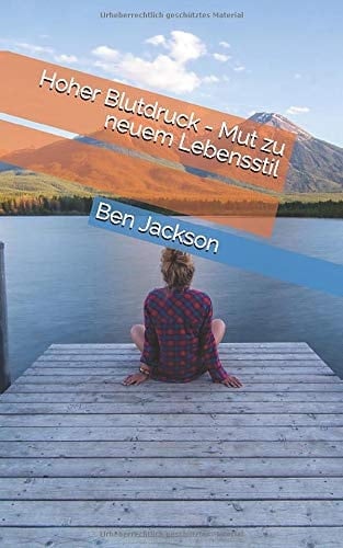 Hoher Blutdruck - Mut Zu Neuem Lebensstil