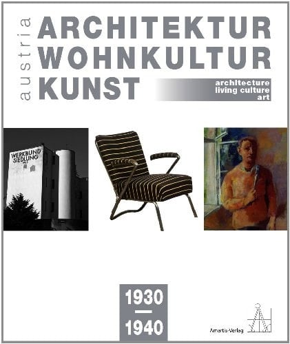 Architecture, living culture, art 1930-1940