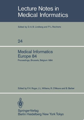 Medical Informatics Europe 84 Proceedings, Brussels, Belgium, September 10–13, 1984