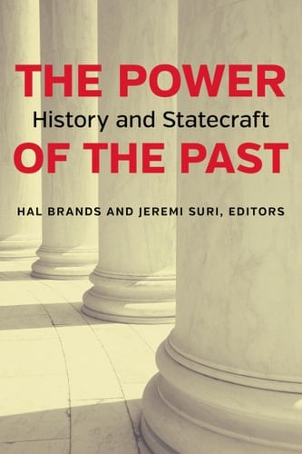 The Power of the Past History and Statecraft