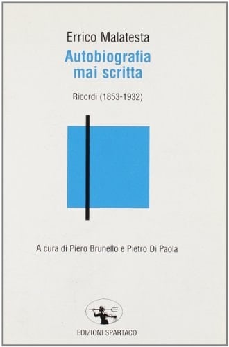 Autobiografia mai scritta. Ricordi (1853-1932)