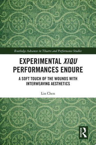 Experimental Xiqu Performances Endure