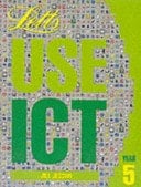 Letts Use ICT Book 5