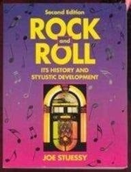 Rock and Roll Its History and Stylistic Development