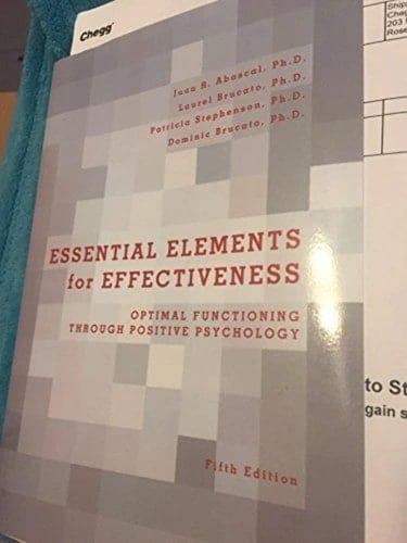 Essential Elements for Effectiveness Optimal Functioning Through Positive Psychology