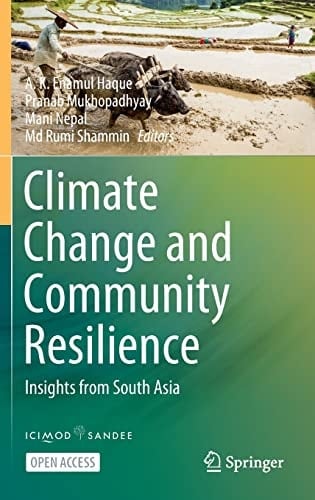 Climate Change and Community Resilience Insights from South Asia