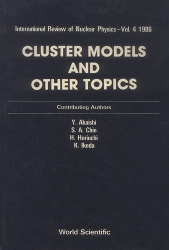 Cluster Models And Other Topics