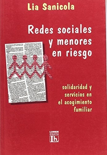 Redes sociales y menores en riesgo : solidaridad y servicios en el acogimiento familiar