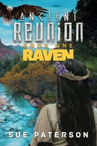 Ancient Reunion Book One: Raven
