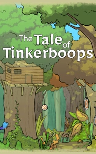 The Tale of Tinkerboops: A Story from The Great Pond