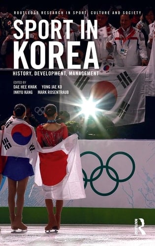 Sport in Korea History, Development, Management