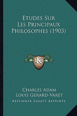 Etudes Sur Les Principaux Philosophes (1903) (French Edition)