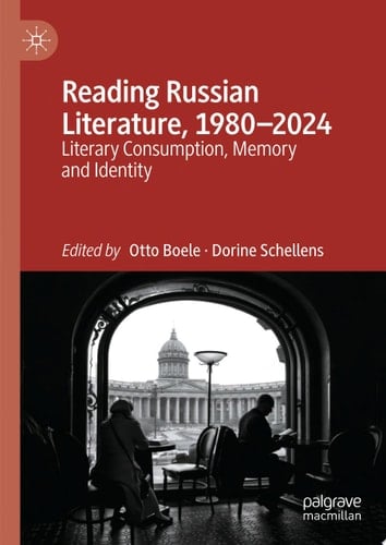 Reading Russian Literature, 1980–2024
