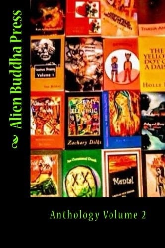 Alien Buddha Press Anthology Volume 2